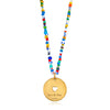 Love Is My Religion Yellow Gold on Colorful Beaded Chain - Delivery December 20th